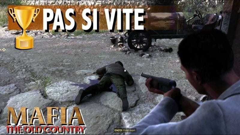 PAS SI VITE - éliminé CACCINI avant qu'il atteigne le lac salé - TROPHÉE - MAFIA THE OLD COUNTRY
