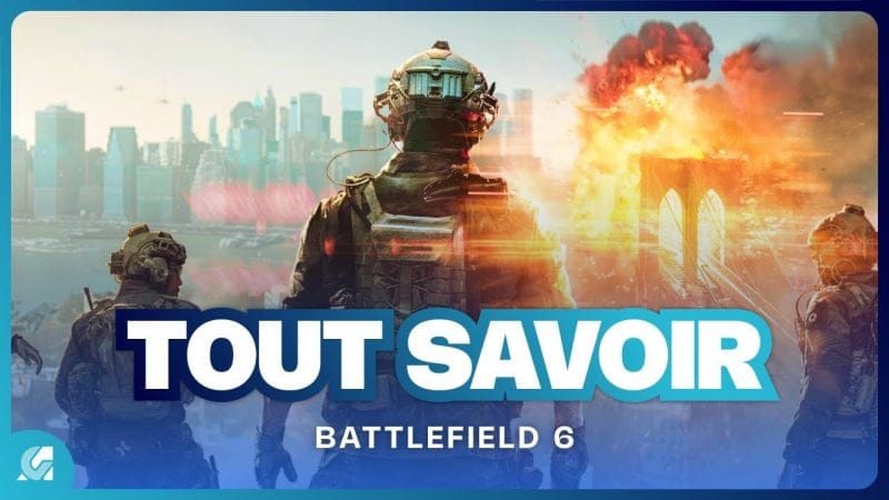 BATTLEFIELD 6 : On y a joué, gameplay, nouveautés, maps... Tout savoir !