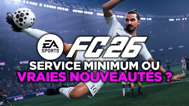EA Sports FC 26 : les 20 NOUVEAUTÉS à retenir cette année ! ⚽