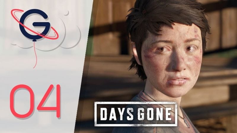 DAYS GONE FR #4 : La Survivante