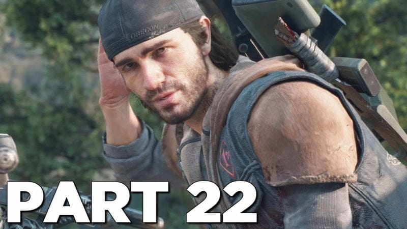 DAYS GONE Walkthrough Gameplay Part 22 - ADDY (PS4 Pro)