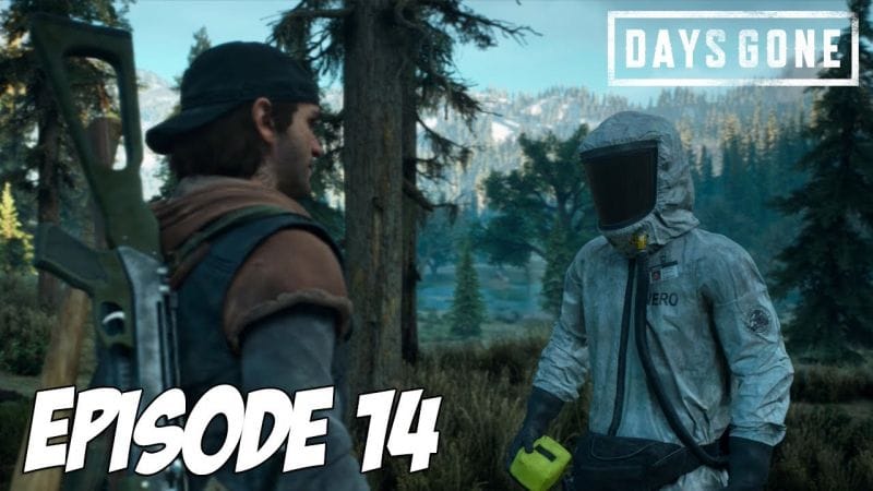 DAYS GONE : Tu veux quoi O'Brian ?! | Episode 14
