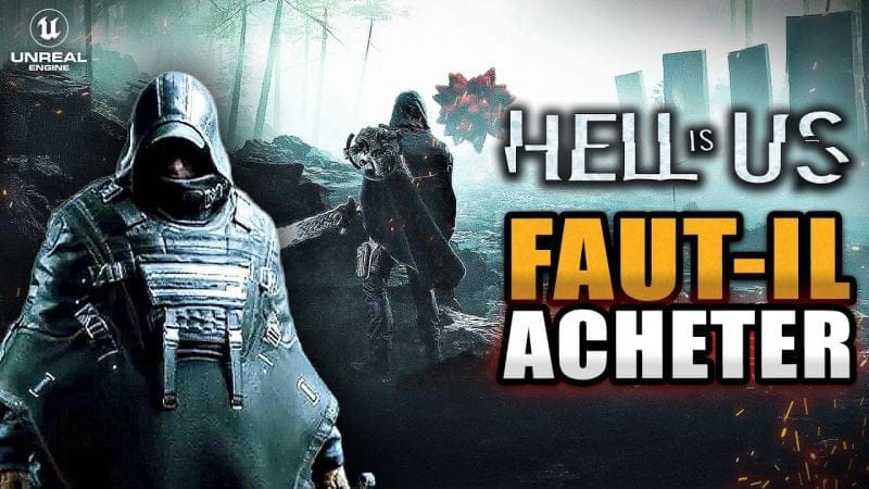 Hell is Us : 7 Choses À Savoir ABSOLUMENT (Prochain Souls Like ?)🔥 PREVIEW (Gameplay, Durée de vie)