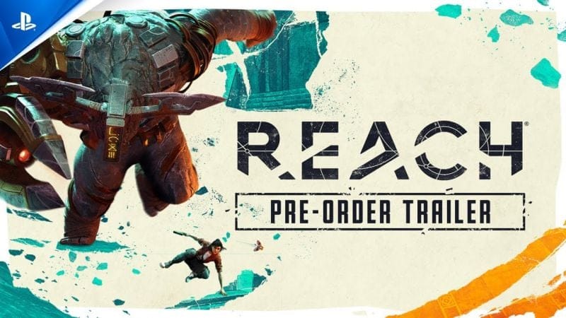 Reach - Pre-Order Trailer | PS VR2 Games