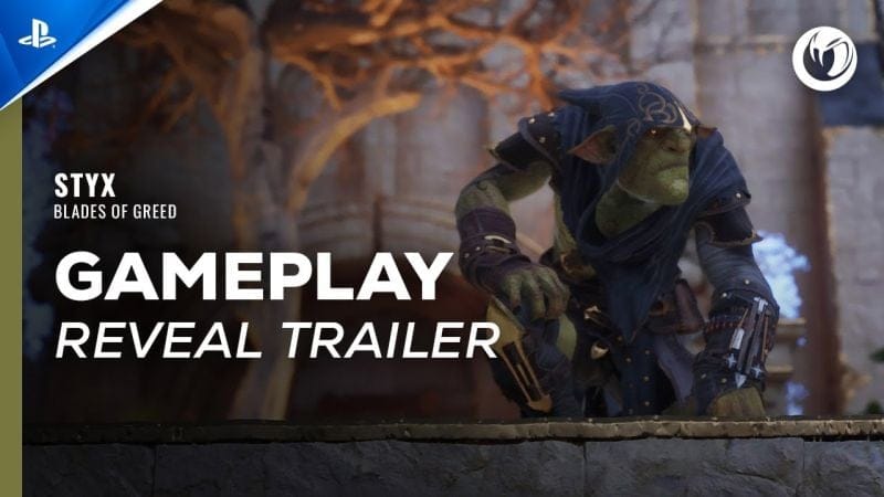 Styx: Blades of Greed - Gameplay Reveal Trailer | PS5 Games