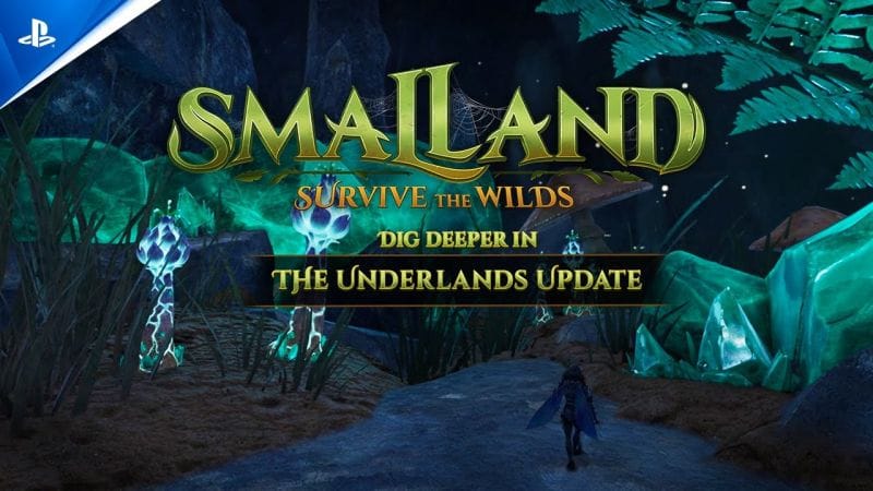 Smalland: Survive the Wilds - The Underlands Trailer | PS5 Games