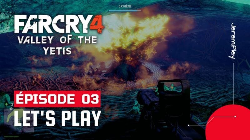 Far Cry 4 - La Vallée des yétis PS4  - LET'S PLAY FR - #3