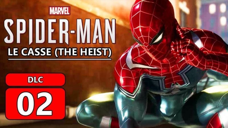 SPIDERMAN PS4 FR | DLC Le Casse (The Heist) #2