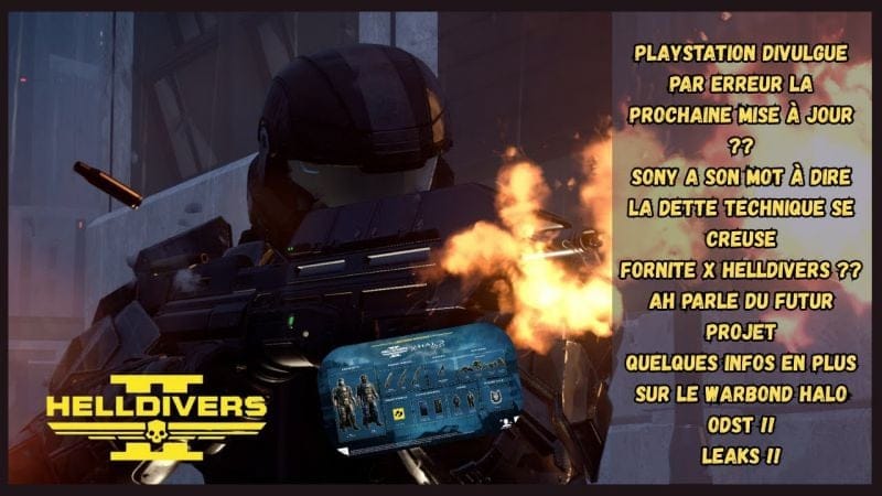 ACTU HELLDIVERS 2 : INFO WARBOND HALO - PLAYSTATION VEND LA MECHE ? - SONY DECIDE - LEAKS !!