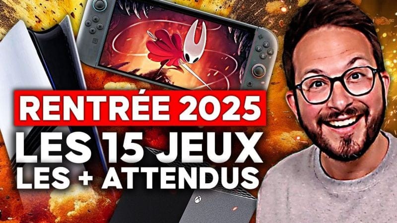 Les 15 JEUX VIDÉO les plus ATTENDUS de la RENTRÉE 2025 💥 PS5, Xbox, Switch 2, PC