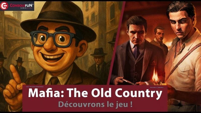 💼 [TEST LIVE] Mafia: The Old Country – Gangster épique en Sicile début 1900 (PS5, Xbox, PC) ?