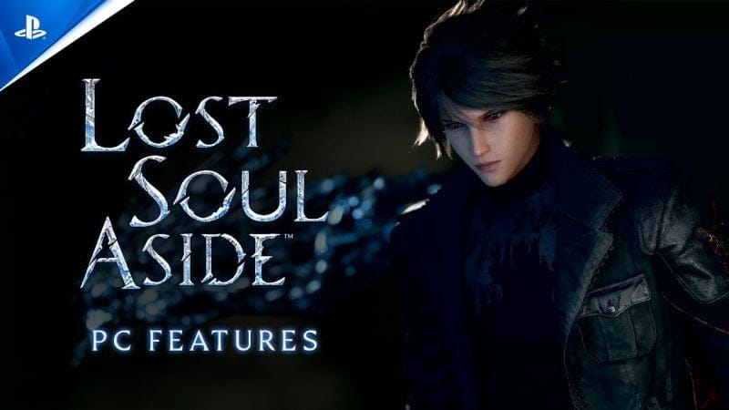 Lost Soul Aside - PC Features Trailer | PS5 & PC Games