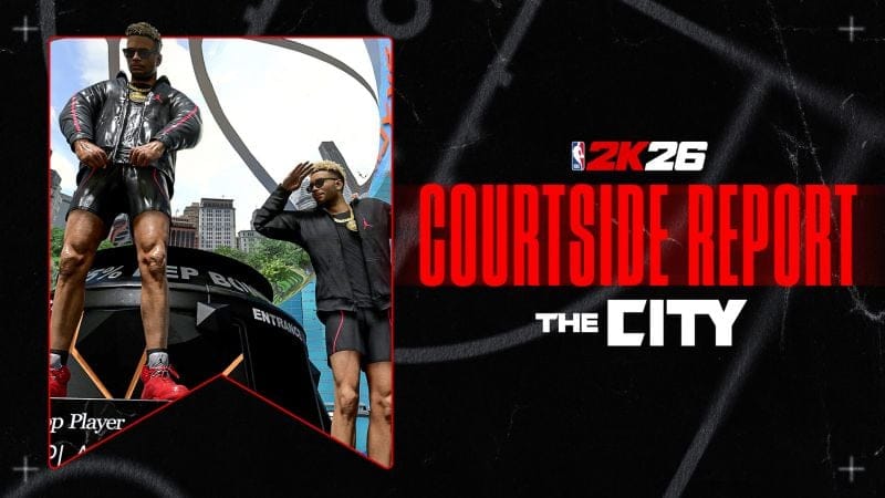 GEEKNPLAY - NBA 2K26 - The City se réinvente en 60 fps avec nouveautés exclusives