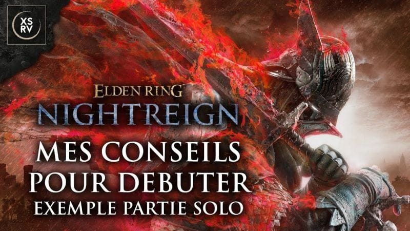Bien débuter Elden Ring Nightreign : conseils et exemple de partie en solo