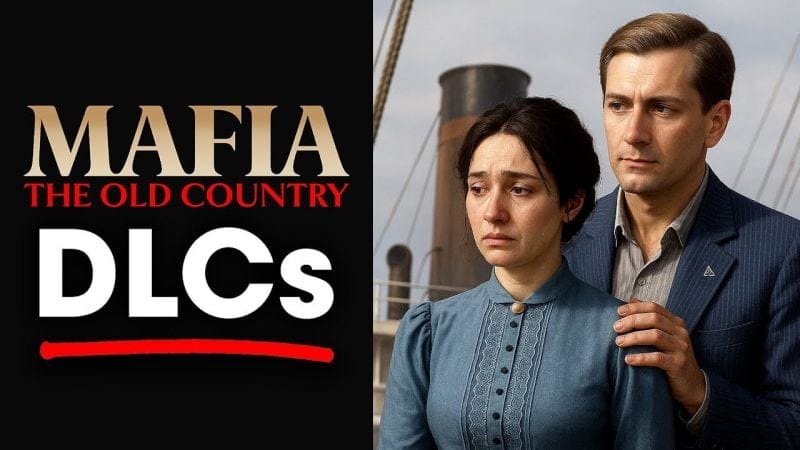 Mafia: The Old Country Story DLCs