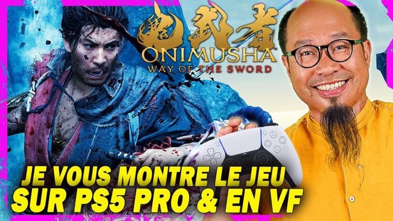ONIMUSHA Way of the Word : j’y joue avec la VF (GAMEPLAY EXCLUSIF 4K 60fps)