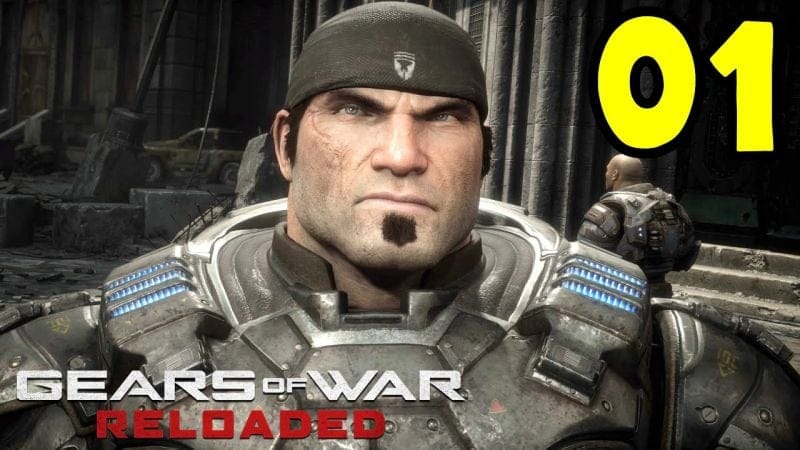 GEARS OF WAR RELAODED #1 - L'ULTIME Édition d'un jeu CULTE d'Action !!! (LET'S PLAY FR)