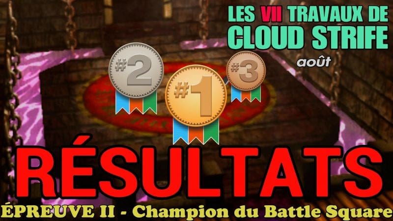 Résultats de l'épreuve II des VII Travaux : Le Battle Square