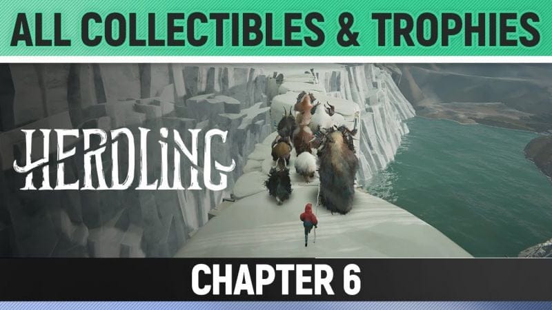 Herdling - Chapter 6 - All Collectibles & Trophies