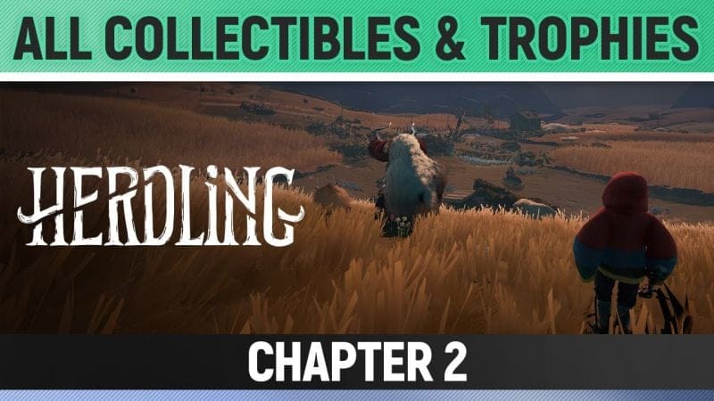 Herdling - Chapter 2 - All Collectibles & Trophies