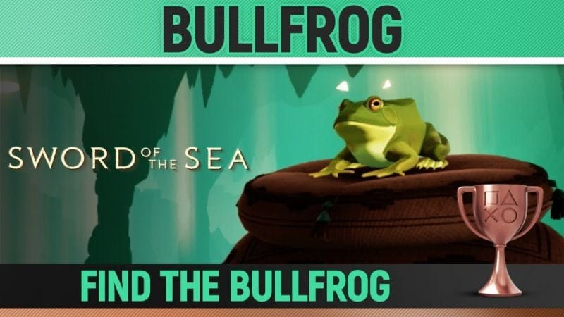 Sword of the Sea - Bullfrog Location 🏆 Trophy / Achievement Guide