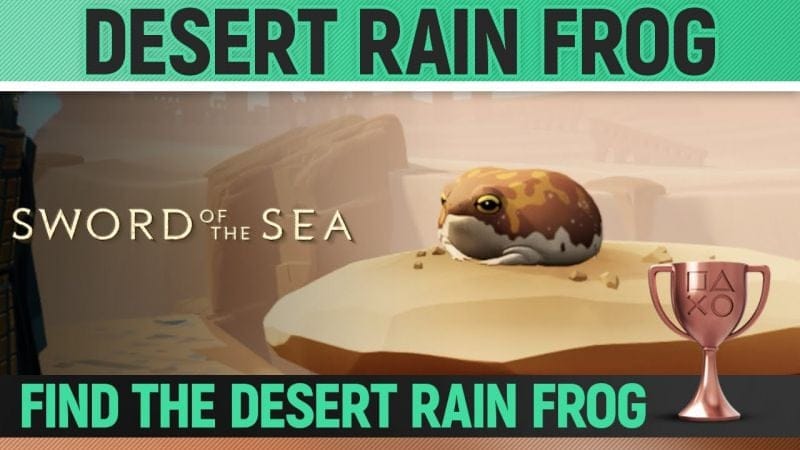 Sword of the Sea - Desert Rain Frog Location 🏆 Trophy / Achievement Guide