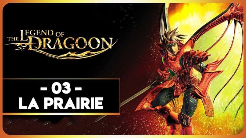 THE LEGEND OF DRAGOON #03 - LA PRAIRIE