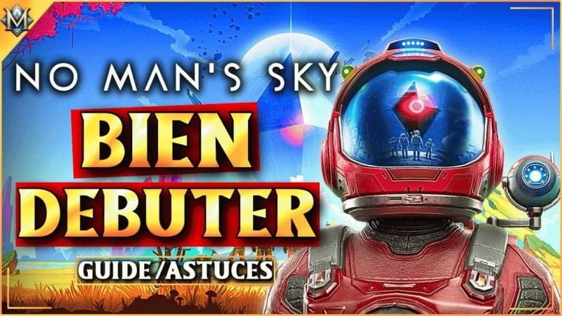 Bien débuter No Man’s Sky en 2025 : Astuces Avancées (Cargos, Créatures, Glyphes, Portails)