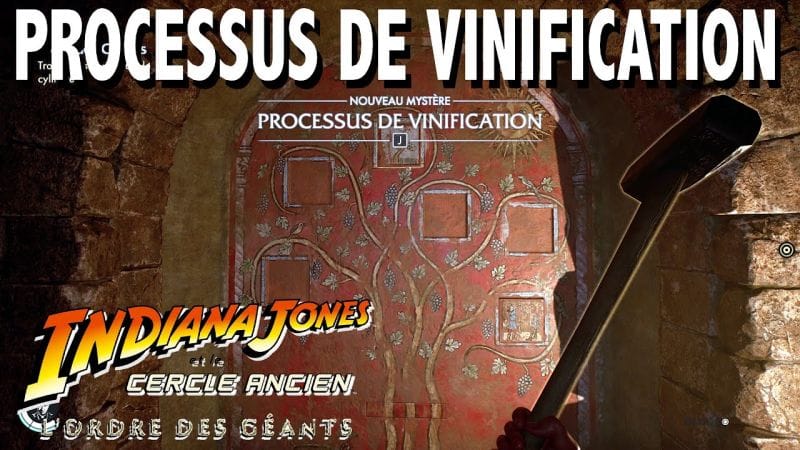 MYSTÈRE PROCESSUS DE VINIFICATION / ARTEFACT 3  L'ORDRE DES GÉANTS INDIANA JONES ET LE CERCLE ANCIEN