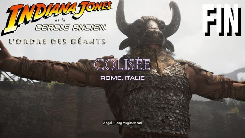 L'ORDRE DES GÉANTS INDIANA JONES ET LE CERCLE ANCIEN FIN - COMMENT VAINCRE ABGAL BOSS FIGHT FINAL