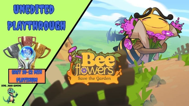 Bee Flowers: Save the Garden - Unedited Platinum Trophy Playthrough (PS4/PS5)