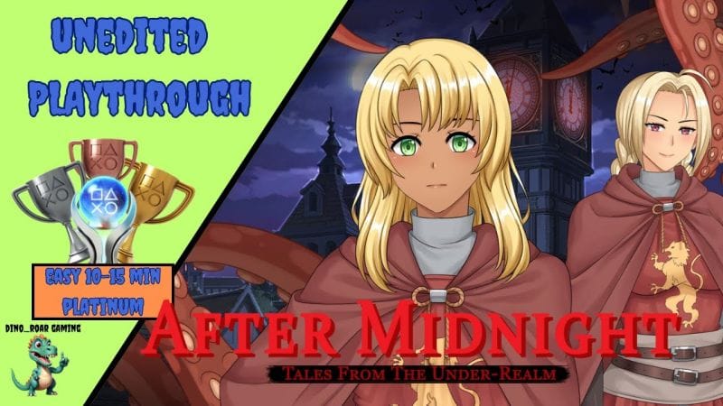 Tales From The Under Realm: After Midnight - Unedited Platinum Trophy Playthrough (PS4/PS5)