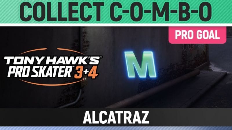 Tony Hawk's Pro Skater 3+4 - Alcatraz Pro Goal - Collect C-O-M-B-O