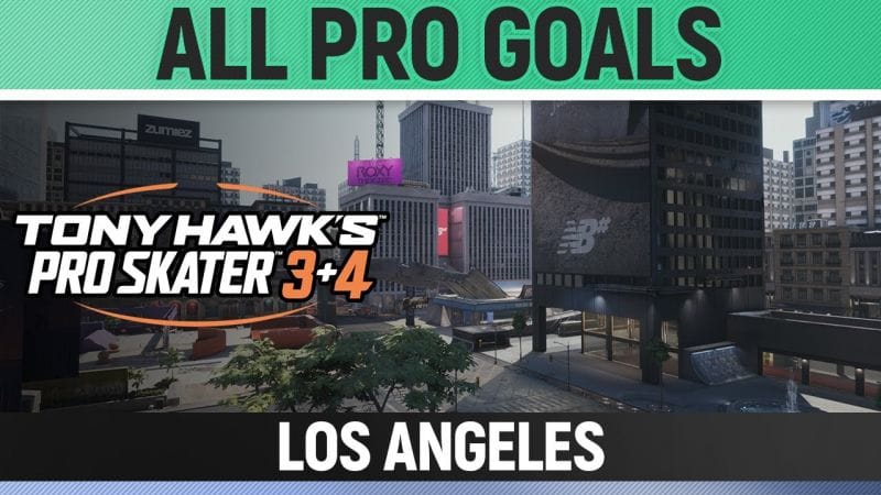 Tony Hawk's Pro Skater 3+4 - Los Angeles - All Pro Goals