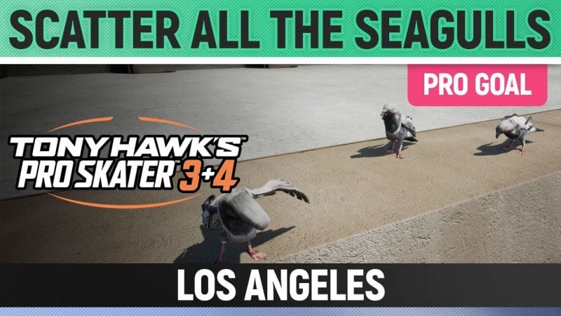 Tony Hawk's Pro Skater 3+4 - Los Angeles Pro Goal - Scatter all the Seagulls