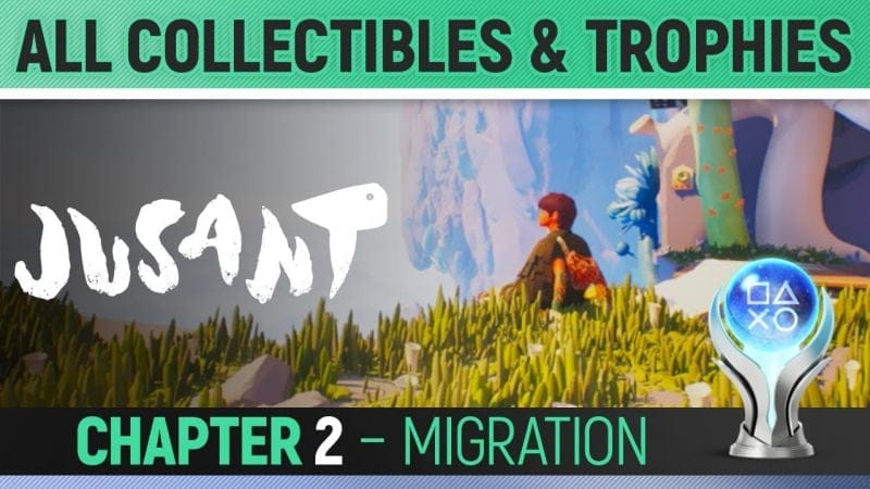 Jusant - Chapter 2: Migration - All Collectibles & Trophies 🏆