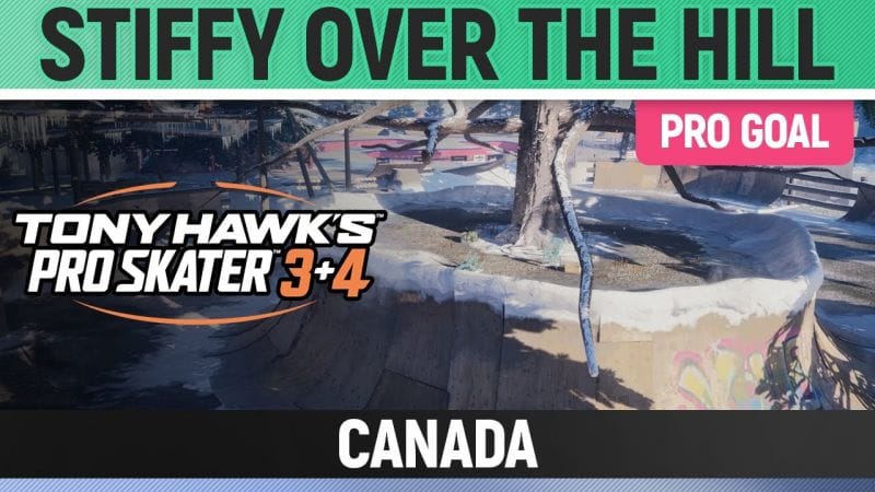 Tony Hawk's Pro Skater 3+4 - Canada Pro Goal - Stiffy Over the Hill