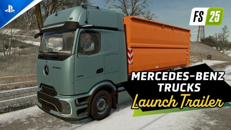Farming Simulator 25 - Mercedes-Benz Trucks Pack Launch Trailer | PS5 Games
