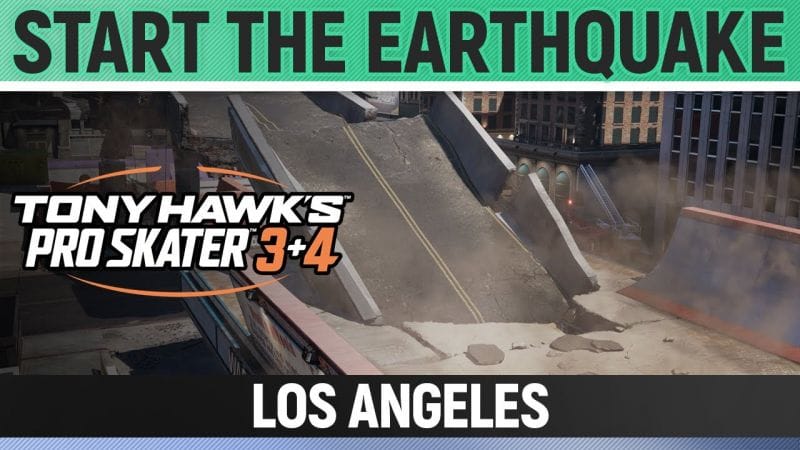 Tony Hawk's Pro Skater 3+4 - Los Angeles - Start the Earthquake
