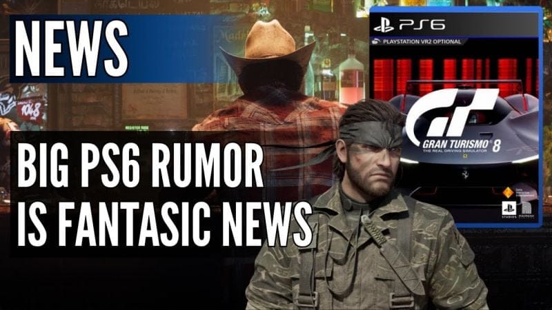 New PS6 Rumor Is Great News - Wolverine Playtest Leak, MGS Delta PS5 Pro Update, Arrowhead Next Game