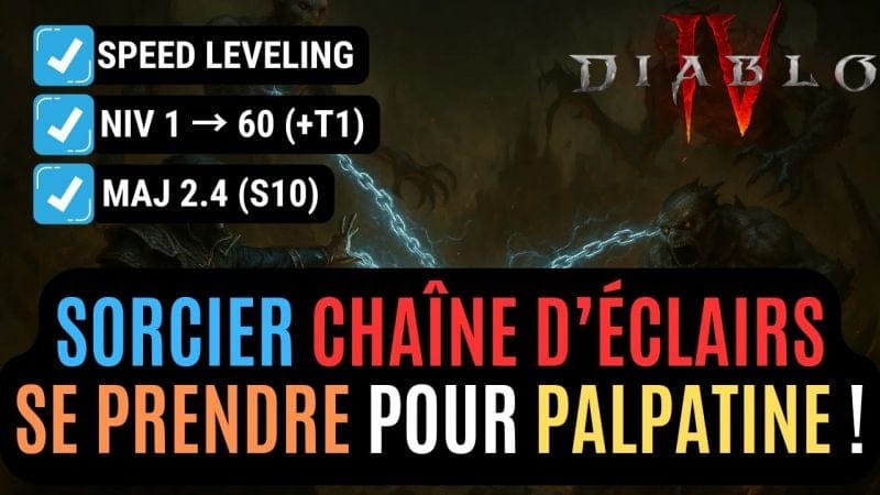 Le Build Du Sorcier Chaîne D'éclairs Speed Leveling 1 à 60 En Saison 10 Diablo 4 !