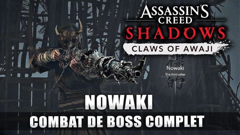Assassin's Creed Shadows DLC Claws of Awaji : Nowaki - Combat de Boss COMPLET (Stratégie)