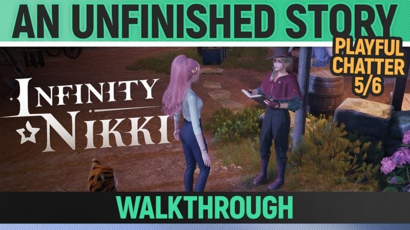 Infinity Nikki - An Unfinished Story - Playful Chatter