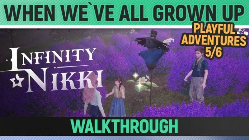 Infinity Nikki - When We`ve All Grown Up - Playful Adventures
