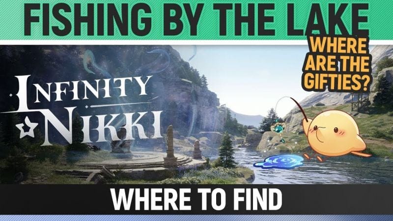 Infinity Nikki - Fishing by the Lake - Where Are the Gifties? - Day 1