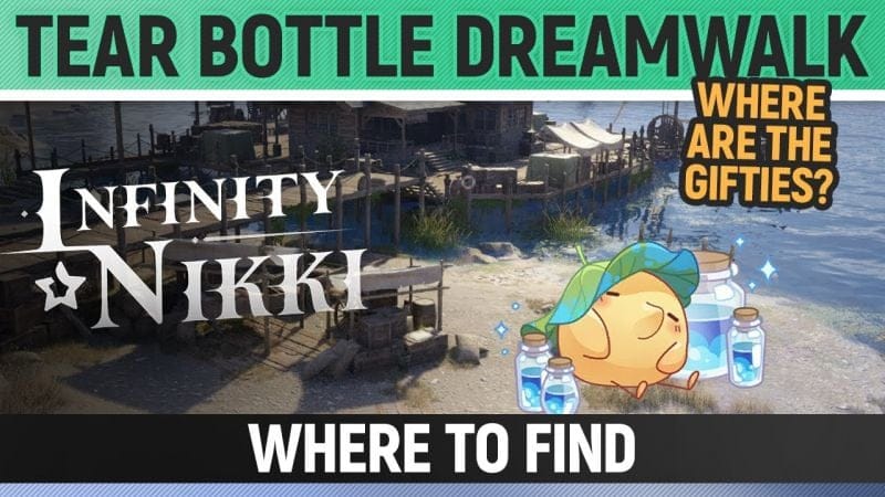 Infinity Nikki - Tear Bottle Dreamwalk - Where Are the Gifties? - Day 3