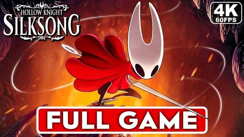 HOLLOW KNIGHT SILKSONG Gameplay Walkthrough FULL GAME [4K 60FPS PC ULTRA] - No Commentary
