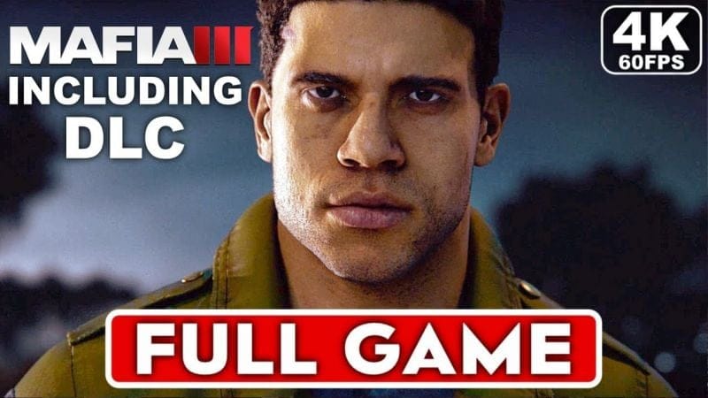 MAFIA 3 Gameplay Walkthrough FULL GAME [4K 60FPS PC ULTRA] - No Commentary
