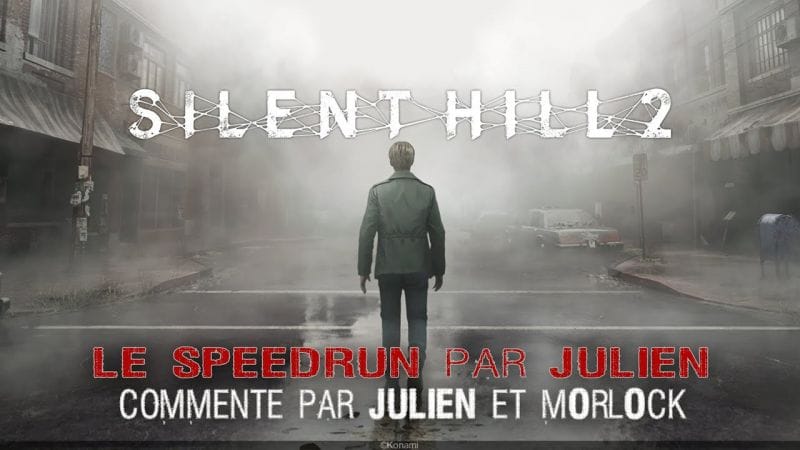Silent Hill 2 Remake : Le speedrun avec Julien et MOrlOck