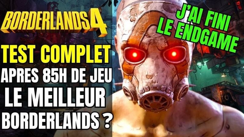 J'AI FINI BORDERLANDS 4 : TEST COMPLET & HONNETE APRES 85H DE JEU ! GAMEPLAY ENDGAME HISTOIRE